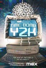 Watch Time Bomb Y2K Zmovie