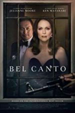 Watch Bel Canto Zmovie