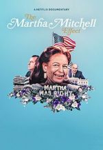 Watch The Martha Mitchell Effect (Short 2022) Zmovie