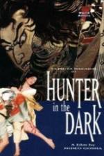 Watch Hunter in the Dark Zmovie