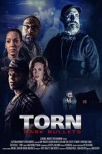 Watch Torn: Dark Bullets Zmovie