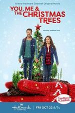 Watch You, Me & The Christmas Trees Zmovie