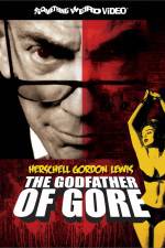 Watch Herschell Gordon Lewis The Godfather of Gore Zmovie