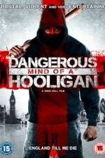 Watch Dangerous Mind of a Hooligan Zmovie