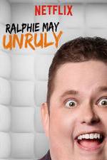 Watch Ralphie May: Unruly Zmovie