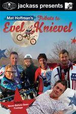 Watch Jackass Presents Mat Hoffmans Tribute to Evel Knievel Zmovie