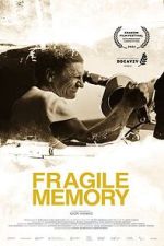 Watch Fragile memory Zmovie