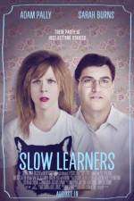 Watch Slow Learners Zmovie