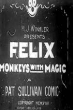 Watch Felix Monkeys with Magic Zmovie