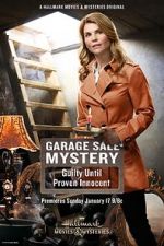 Watch Garage Sale Mystery: Guilty Until Proven Innocent Zmovie