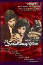 Watch The Seduction of Gina Zmovie