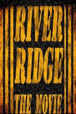 Watch River Ridge Zmovie