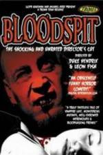 Watch Bloodspit Zmovie