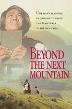 Watch Beyond the Next Mountain Zmovie