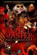 Watch Puppet Master Axis Termination Zmovie