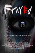 Watch Frayed Zmovie