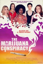 Watch The Marijuana Conspiracy Zmovie