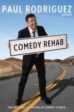 Watch Paul Rodriguez & Friends Comedy Rehab Zmovie