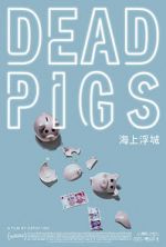 Watch Dead Pigs Zmovie