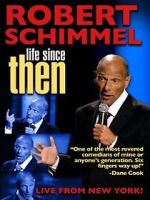 Watch Robert Schimmel: Life Since Then (TV Special 2009) Zmovie