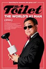 Watch Mr. Toilet: The World\'s #2 Man Zmovie