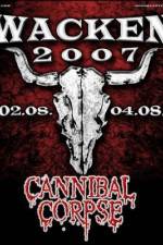 Watch Cannibal Corpse: Live at Wacken Zmovie