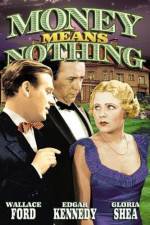 Watch Money Means Nothing Zmovie