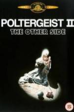 Watch Poltergeist II: The Other Side Zmovie