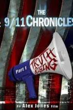 Watch The 9/11 Chronicles - Truth Rising Zmovie