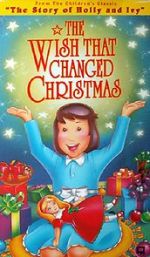 Watch The Wish That Changed Christmas (TV Short 1991) Zmovie