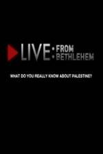 Watch Live from Bethlehem Zmovie