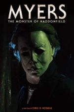 Watch Myers: The Monster of Haddonfield Zmovie