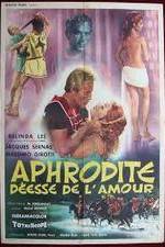 Watch Afrodite, dea dell'amore Zmovie