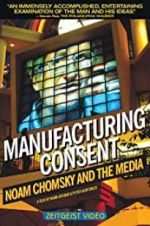 Watch Manufacturing Consent: Noam Chomsky and the Media Zmovie