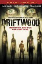 Watch Driftwood Zmovie