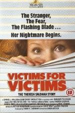 Watch Victims for Victims: The Theresa Saldana Story Zmovie