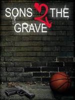 Watch Sons 2 the Grave Zmovie