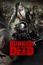 Watch Bunker of the Dead Zmovie