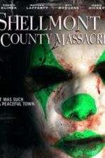 Watch Shellmont County Massacre Zmovie