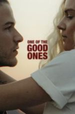 Watch One of the Good Ones Zmovie