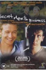 Watch Secret Men's Business Zmovie