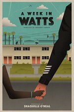 Watch A Week in Watts Zmovie