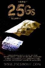 Watch 25Gs Zmovie