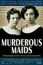 Watch Murderous Maids Zmovie