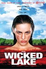 Watch Wicked Lake Zmovie