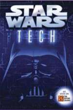 Watch Star Wars Tech Zmovie