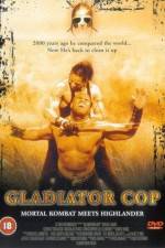 Watch Gladiator Cop Zmovie