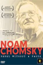 Watch Noam Chomsky: Rebel Without a Pause Zmovie