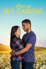 Watch Love at Sky Gardens Zmovie