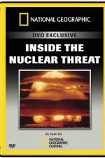 Watch National Geographic Inside the Nuclear Threat Zmovie